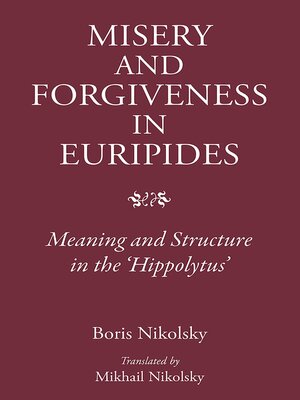 cover image of Misery and Forgiveness in Euripides